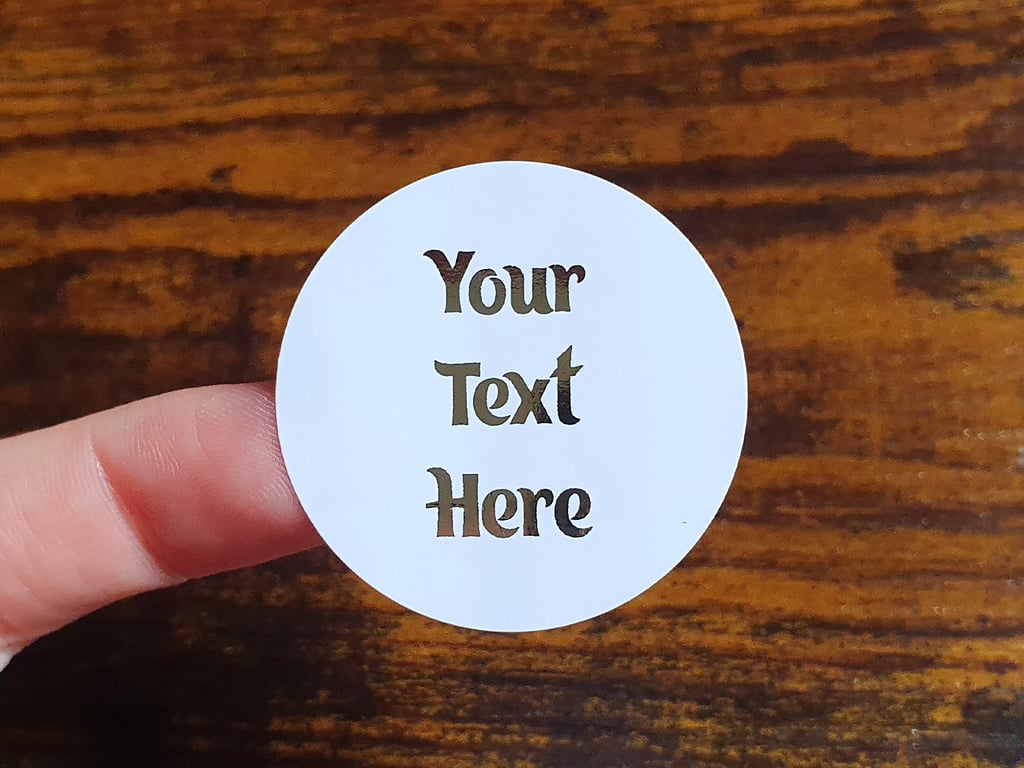35 x Foiled Custom Personalized Any Text 37mm Stickers - Small Business Supplies