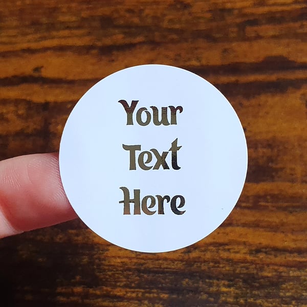 35 x Foiled Custom Personalized Any Text 37mm Stickers - Small Business Supplies