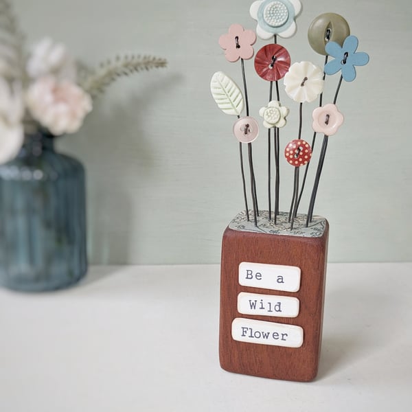 Clay Flower and Button Garden in a Wood Block 'Be a Wild Flower'