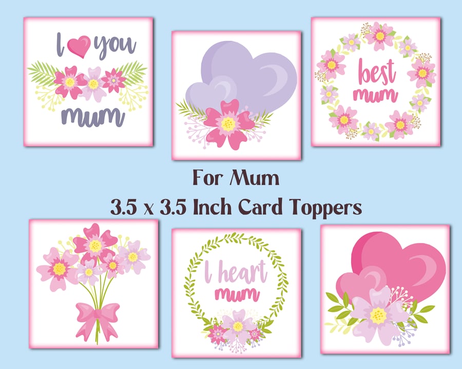 For Mum Square Card Toppers Mother's Day Card Making, Tags, Scrapbooks