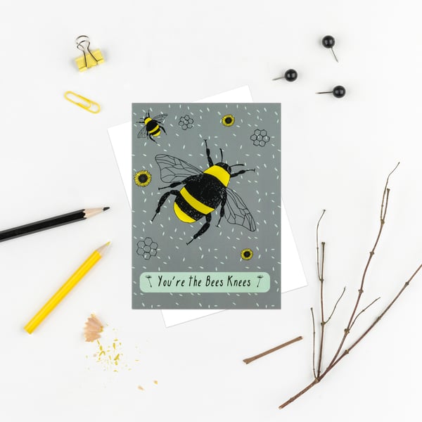You're the bees knees greetings card