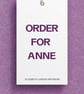Order for Anne