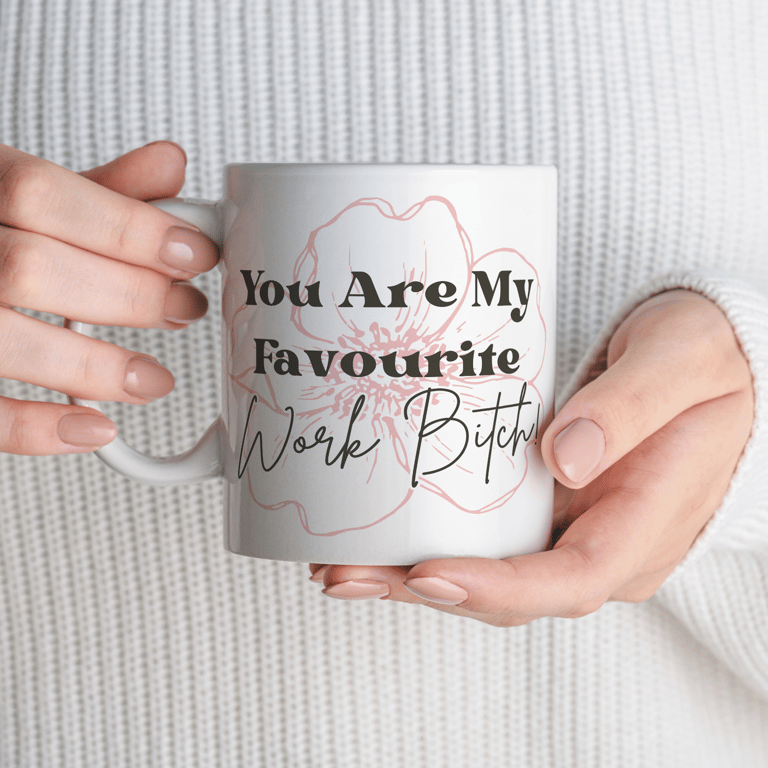 Favourite Work Bitch Mug - Funny Office Gift, Joke Work Mug, Best Coworker