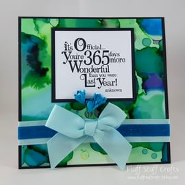 Handmade alcohol ink birthday card - 365 days