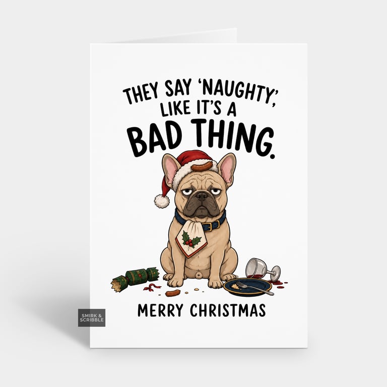 Funny Christmas Card For Him Or Her - Bad Thing Dog