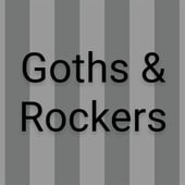 Goths & Rockers 