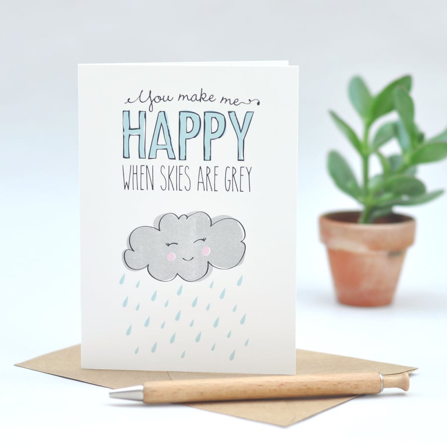 Valentines Day card - you make me happy - anniversary card - for her - for him