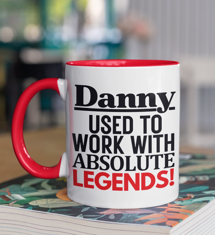 Personalised Used To Work With Absolute Legends Mug Custom Name Leaving Gift