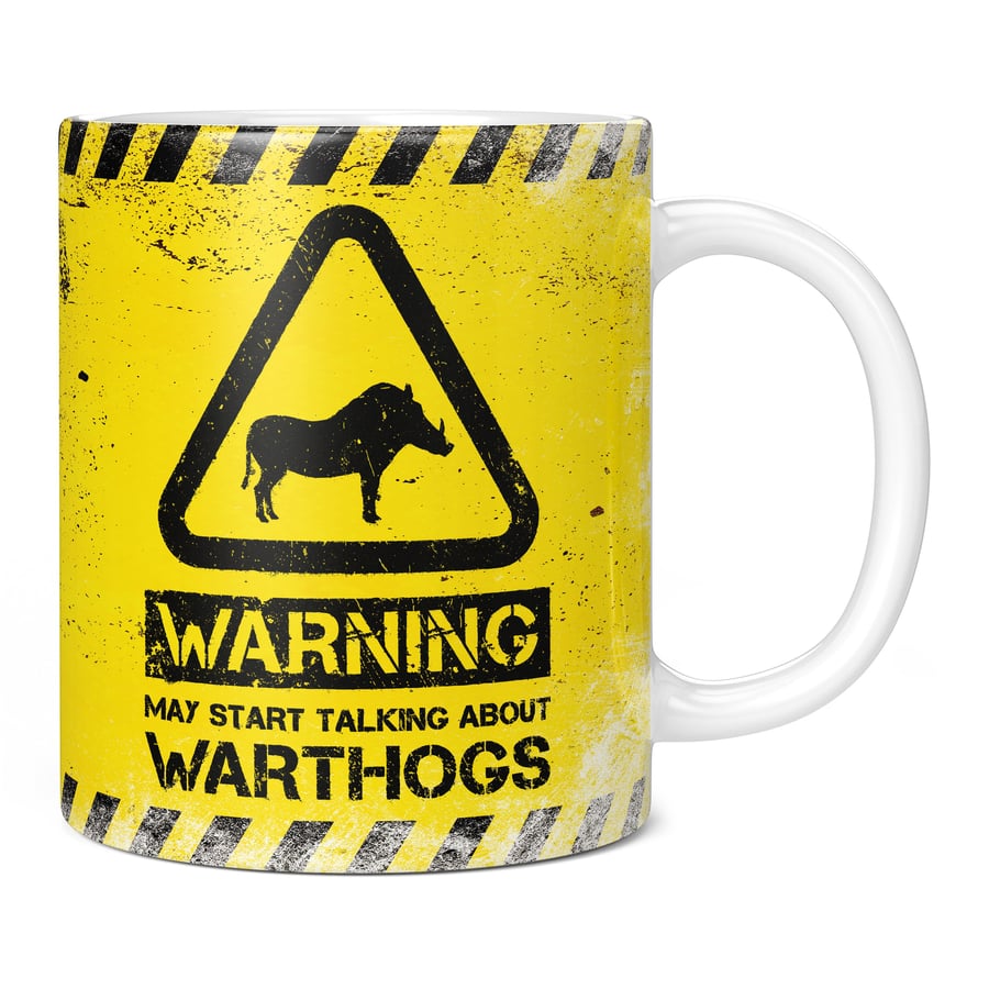 Warning May Start Talking About Warthogs 11oz Coffee Mug Cup - Perfect Birthday 