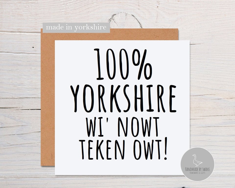 Yorkshire greeting card, 100% yorkshire card, yorkshire slang birthday card, fro