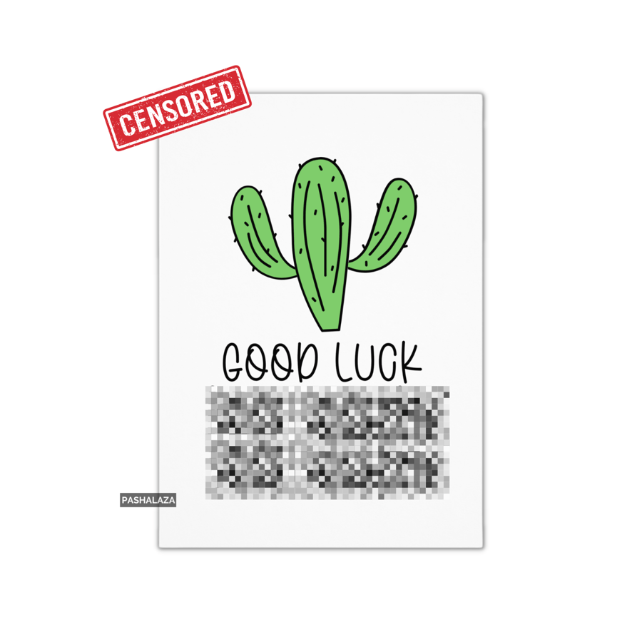 Funny Good Luck Card - Novelty Greeting Card
