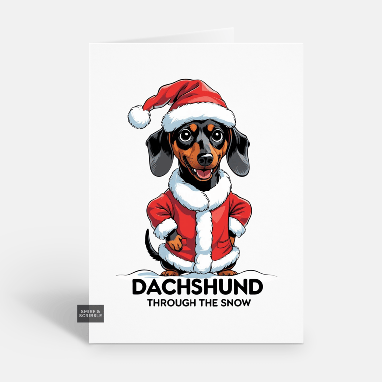 Unique Funny Christmas Card For Him Or Her - Dachshund Dog Xmas Greeting 