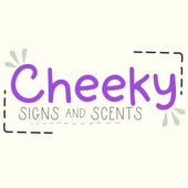 Cheeky Signs and Scents
