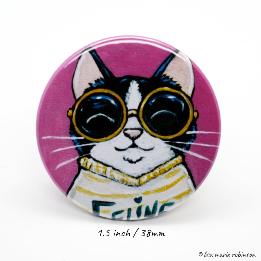 38mm Button Badge - Feline Good Cat (1.5 inch)