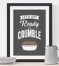 Let's Get Ready To Crumble Print - Image 2