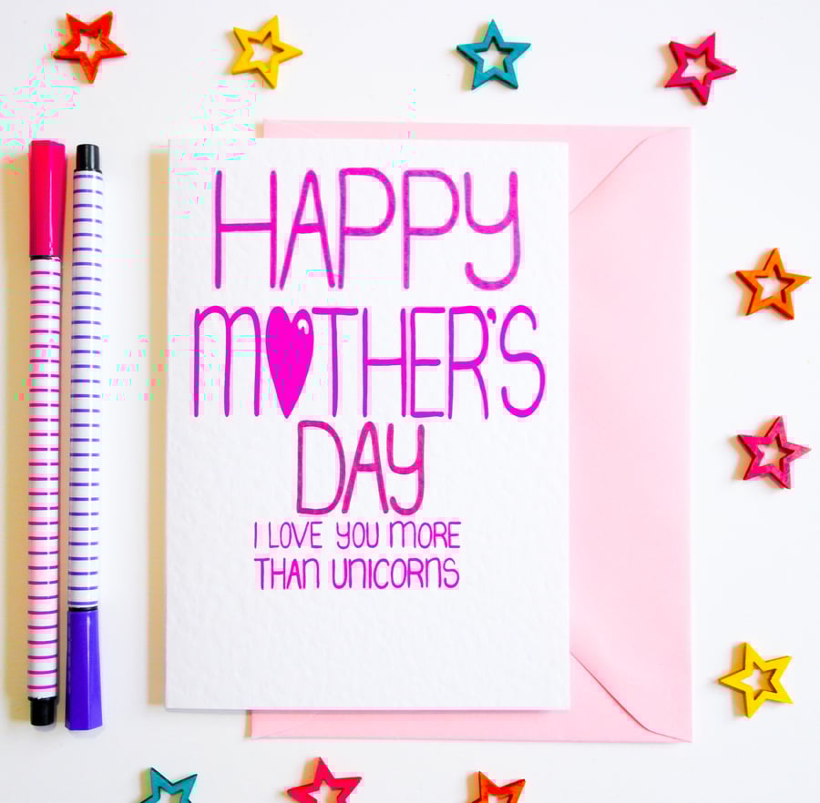 HAPPY MOTHER'S DAY I LOVE YOU MORE THAN UNICORNS Mother's Day Card