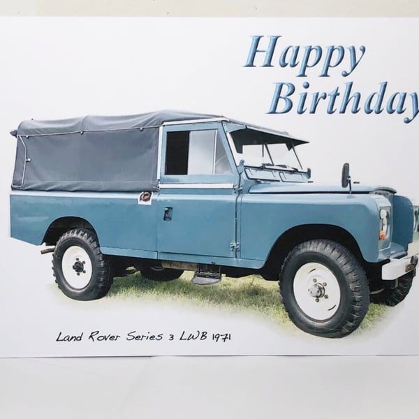 Land Rover Series 3 LWB 1971 - Birthday, Anniversary, Retirement or PlainCard