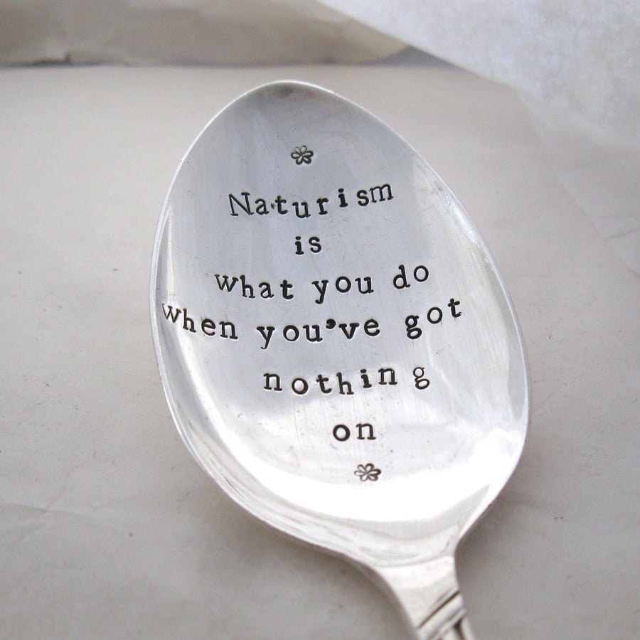 Naturism Definition, Funny Handstamped Pudding Spoon