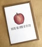 Perfectly Imperfect  "You're The Apple Of My Eye" Card