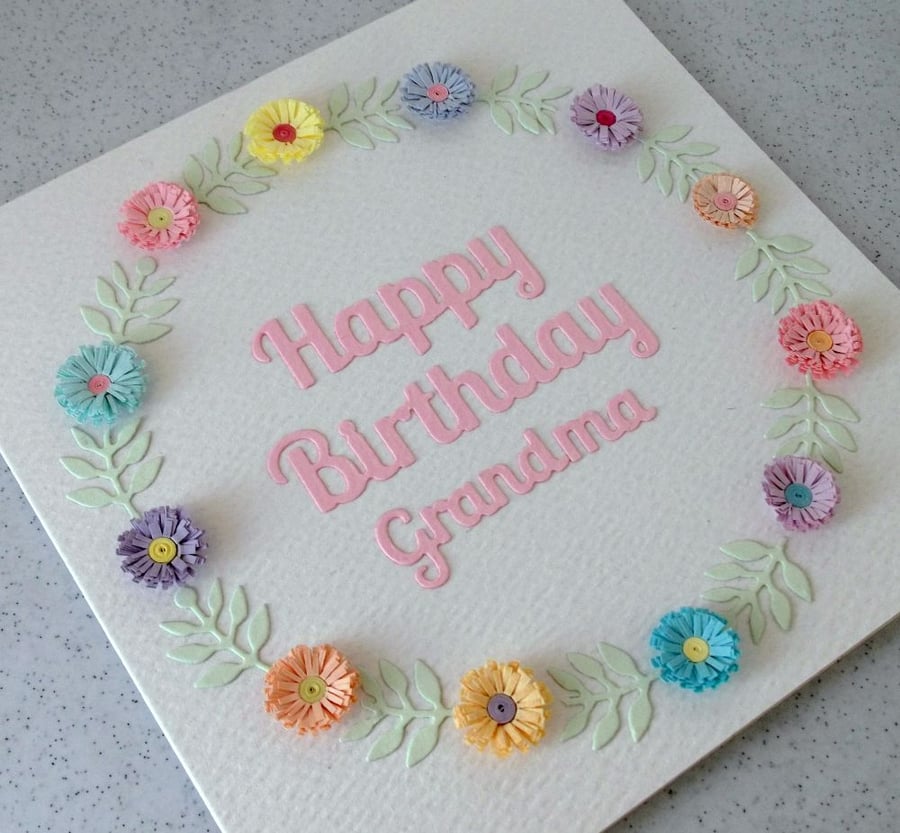 Happy birthday grandma, birthday card - handmade, quilled, paper quilling