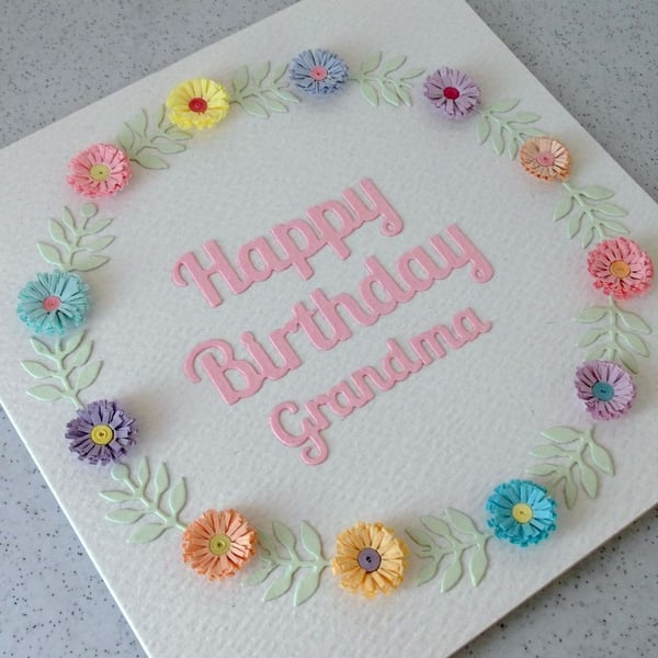 Happy birthday grandma, birthday card - handmade, quilled, paper quilling