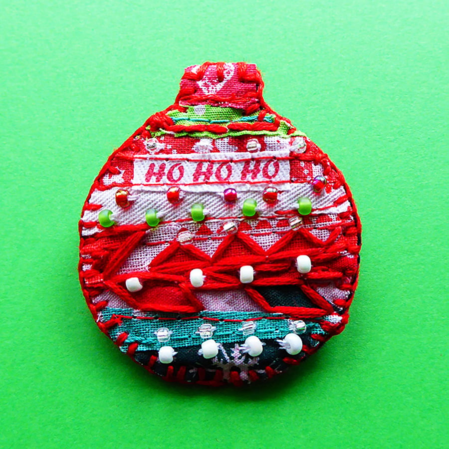 Christmas bauble brooch pin, HO HO HO