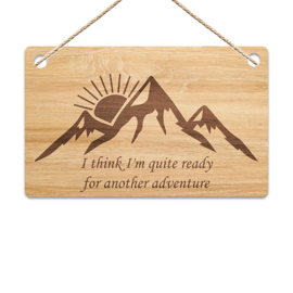 I Think I'm Quite Ready For Another Adventure Wooden Hanging Plaque Travelling