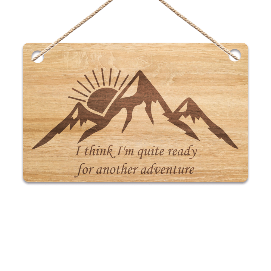 I Think I'm Quite Ready For Another Adventure Wooden Hanging Plaque Travelling