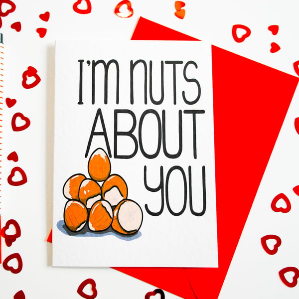 I am Nuts About You Anniversary Card, Funny Love, Birthday, Valentines card