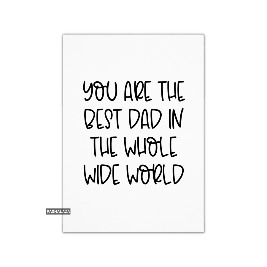 Funny Father's Day Card - Novelty Greeting Card For Dad - Wide World
