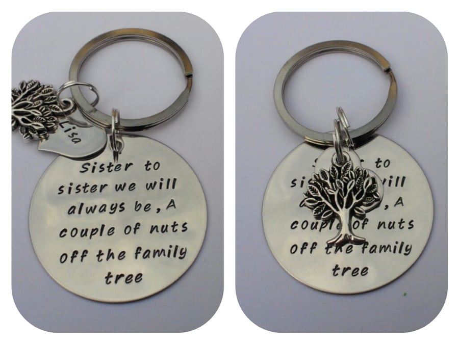 'Sister to sister we will always be' hand stamped personalised keyring