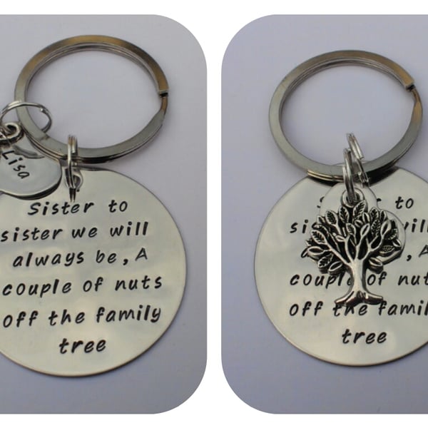 'Sister to sister we will always be' hand stamped personalised keyring