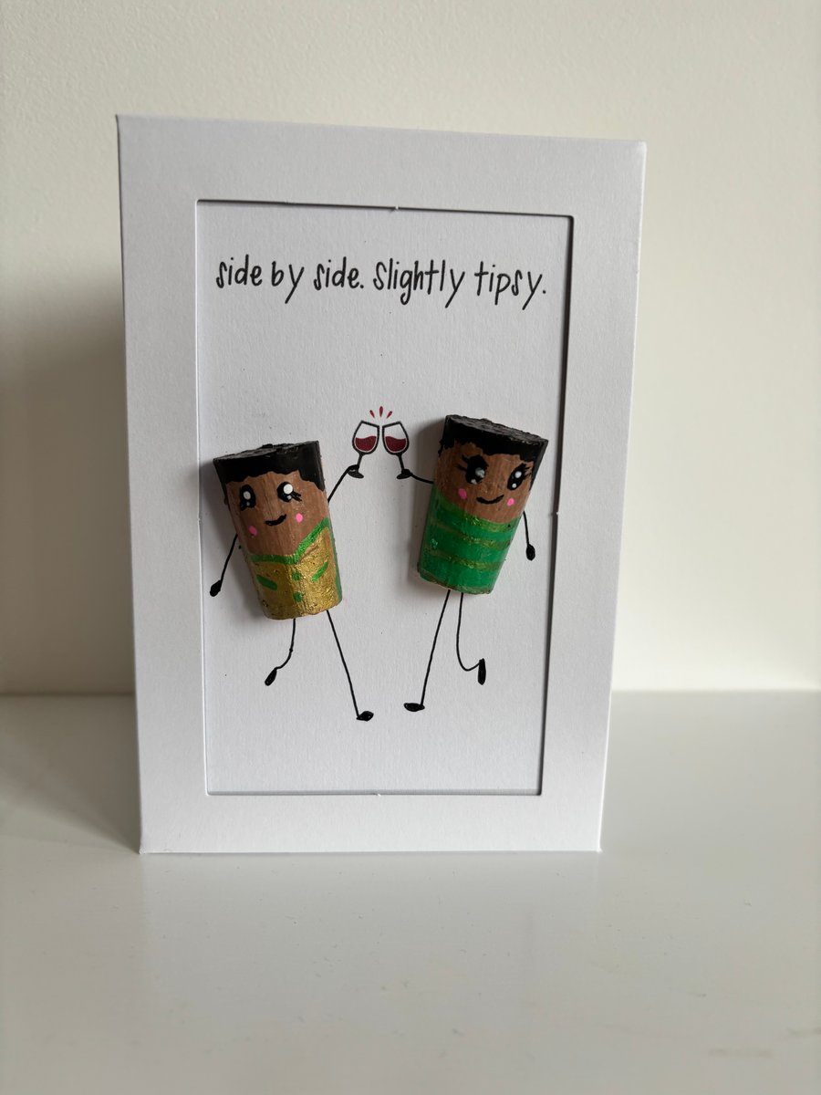 Funny Anniversary -Side By Side Slightly Tipsy – Handmade Cork Couple Card