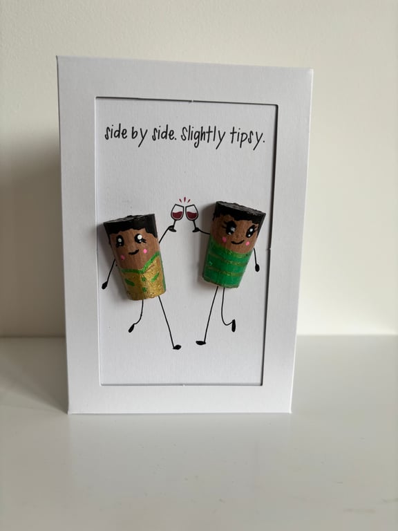 Funny Anniversary -Side By Side Slightly Tipsy – Handmade Cork Couple Card