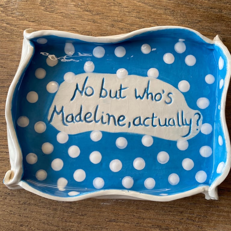 Who s Madeline? Trinket dish