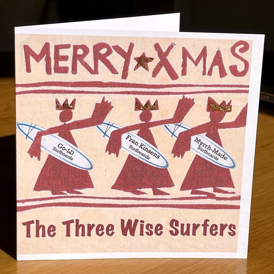 Three Wise Surfers; colourful 13.5 cm square Christmas card, blank inside