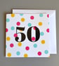 Colourful 50th Birthday Card for Her -50 -Fifty - Fiftieth Birthday Card - Image 1