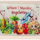 Where I Murder Vegetables, Glass Chopping Board, Unique Kitchen Decor