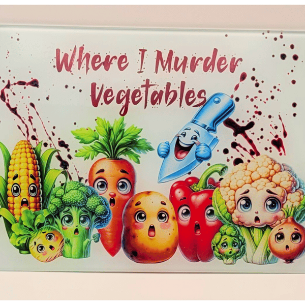 Where I Murder Vegetables, Glass Chopping Board, Unique Kitchen Decor