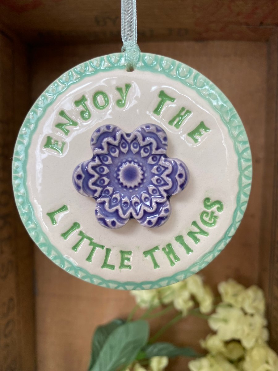 Enjoy the little things ceramic decoration