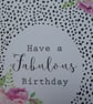 Have A Fabulous Birthday Card - Roses - Image 7
