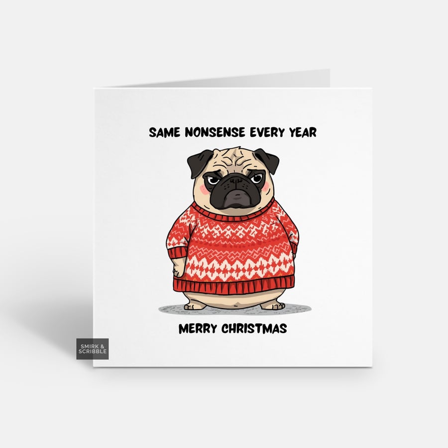 Unique Funny Christmas Card - Cute Xmas Greeting - Pug 