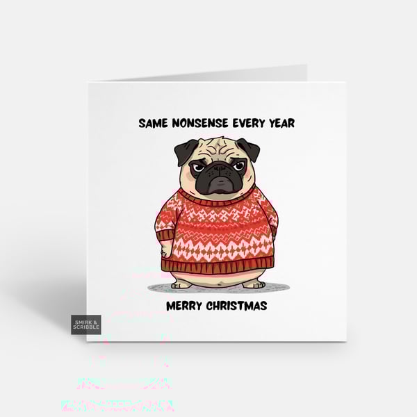 Unique Funny Christmas Card - Cute Xmas Greeting - Pug 