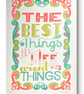 The Best Things in Life Aren't Things - white - Image 3