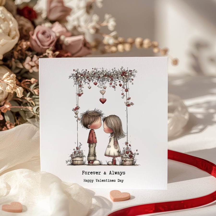 Valentines Card - Cute girl & boy "Forever & Always"