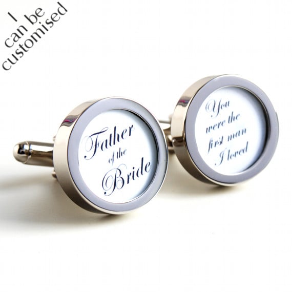 Father of the Bride Cufflinks "You Were the First Man I Loved" in Elegant Script