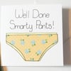Exams congratulations greeting card,Limited edition smarty pants card for a girl