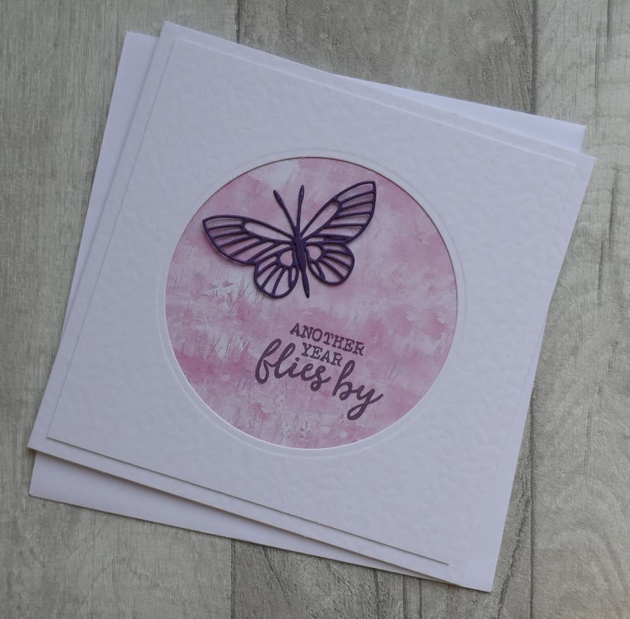 Another Year Flies By - Butterfly - Birthday Card