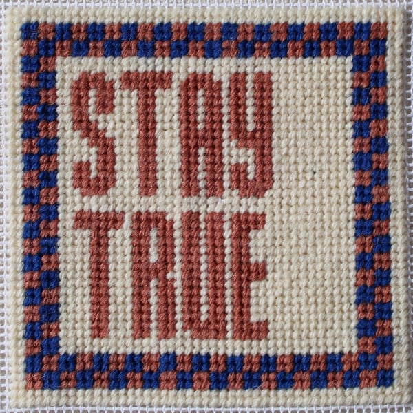 STAY TRUE Needlepoint Pattern – Digital Tapestry Chart PDF