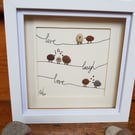 Live, Laugh, Love. Bird Pebble Art